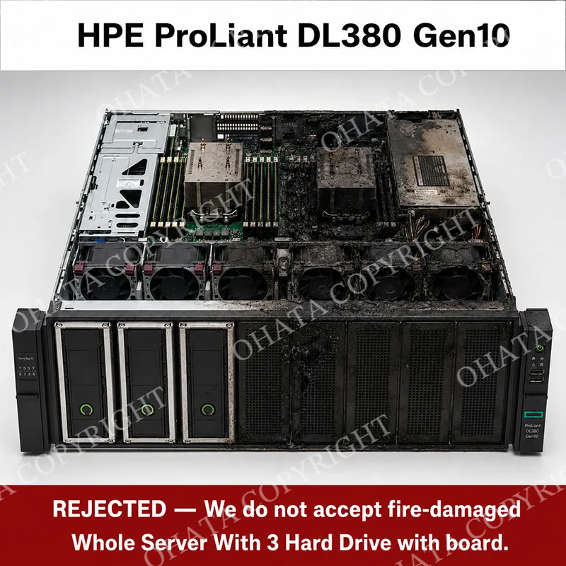 HPE ProLiant DL380 Gen10 Burned By Fire