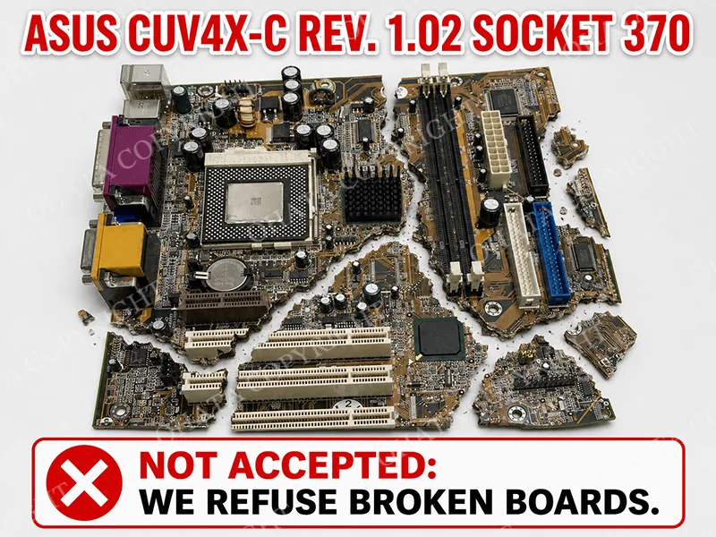 ASUS CUV4X C Rev. 1.02 Socket 370 C GRADE Broken
