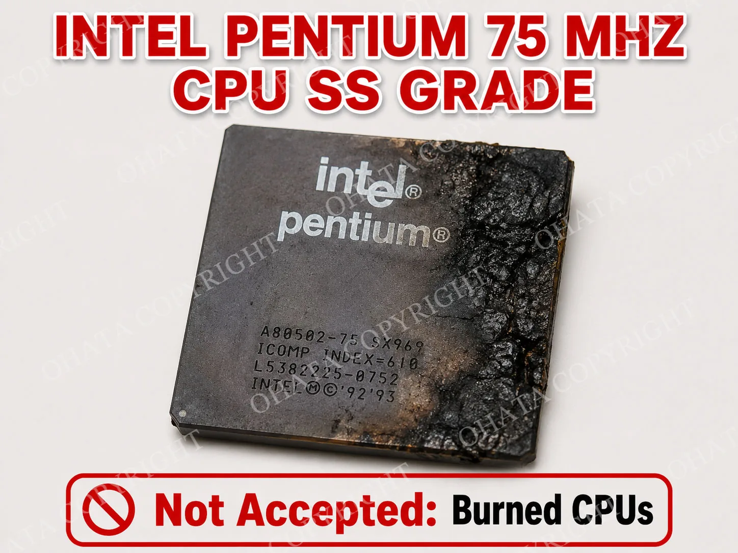 Intel Pentium 75 MHz CPU SS GRADE Burned By Fire
