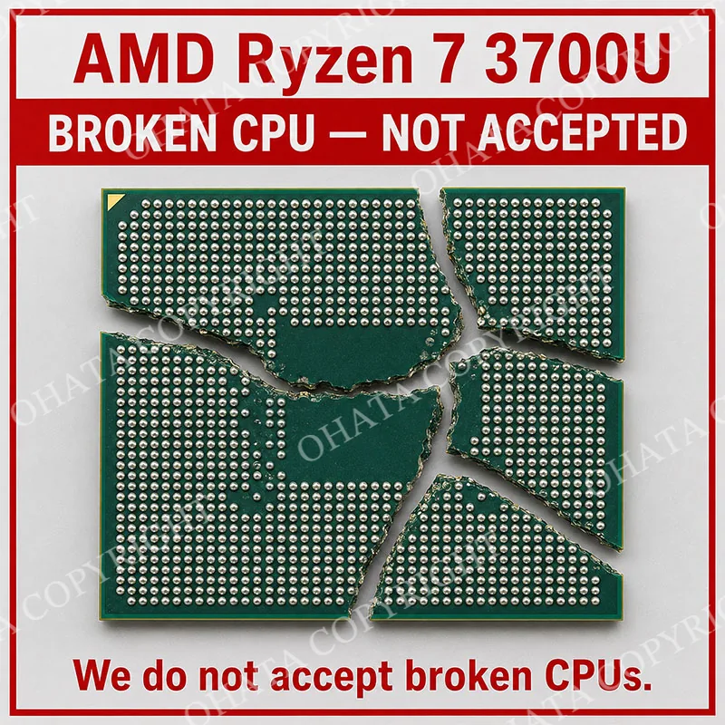 AMD Ryzen 7 3700U CPU B GRADE Broken