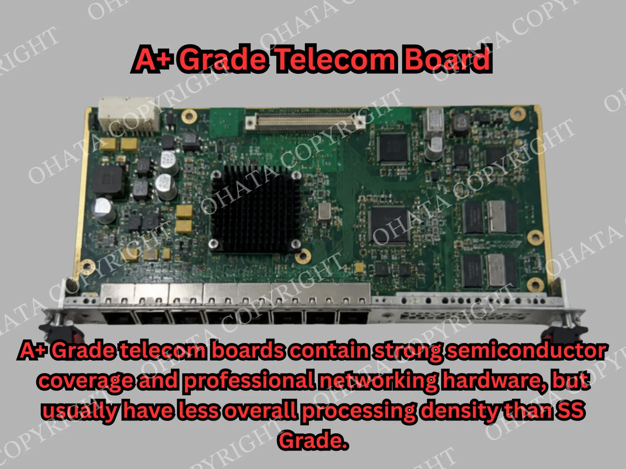 A+ Grade telecom board with a central heatsink, several large ICs, memory, supporting circuitry, and multiple network ports.